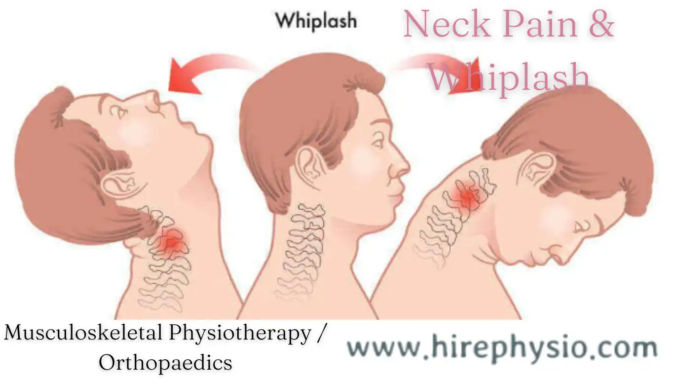 Neck Pain and Whiplash: Causes, Symptoms, Diagnosis, and Treatment